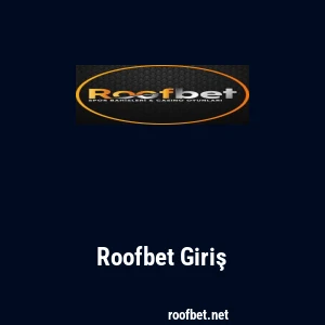 Roofbet Giriş